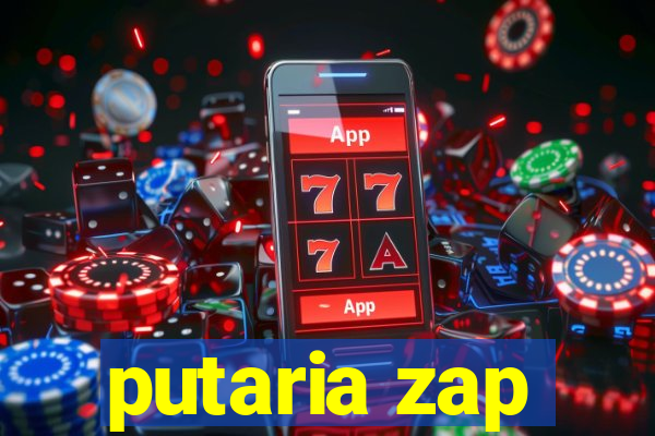 putaria zap